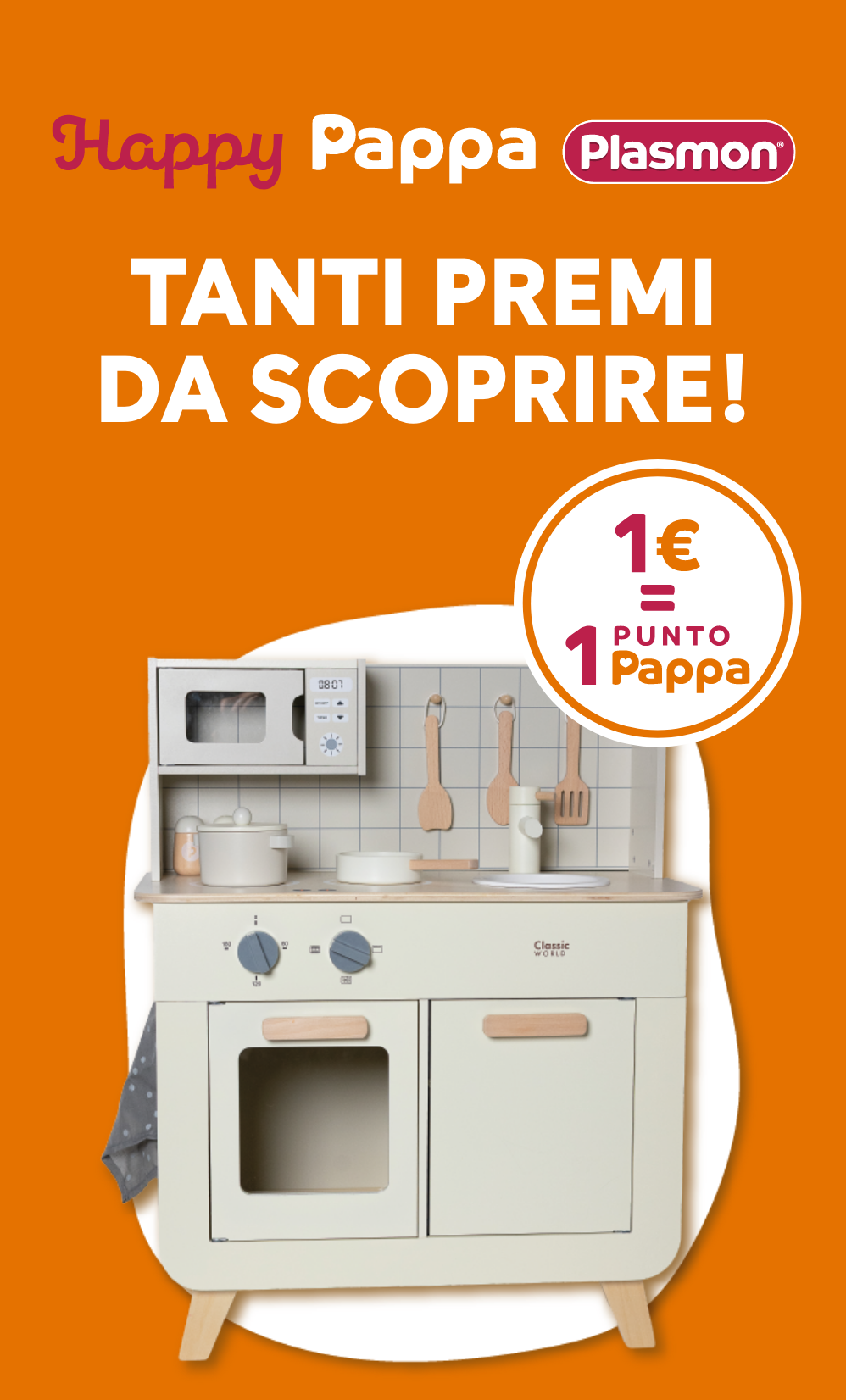 Happy Pappa Plasmon Tanti premi da scoprire!
1€=1 Punto Pappa.