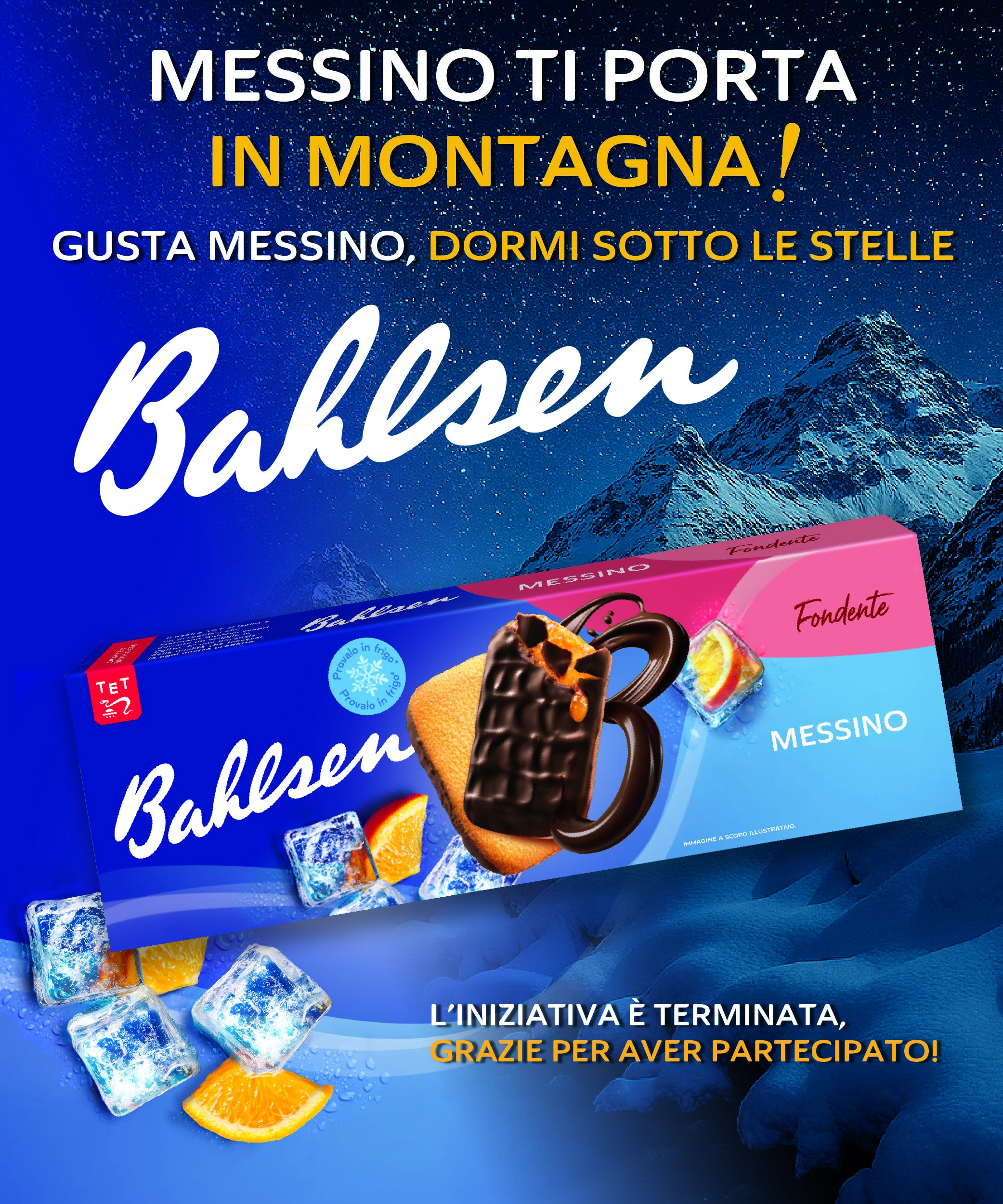 MESSINO TI PORTAIN MONTAGNA!
GUSTA MESSINO, DORMI SOTTO LE STELLE
L’INIZIATIVA È TERMINATA, GRAZIE PER AVER PARTECIPATO!