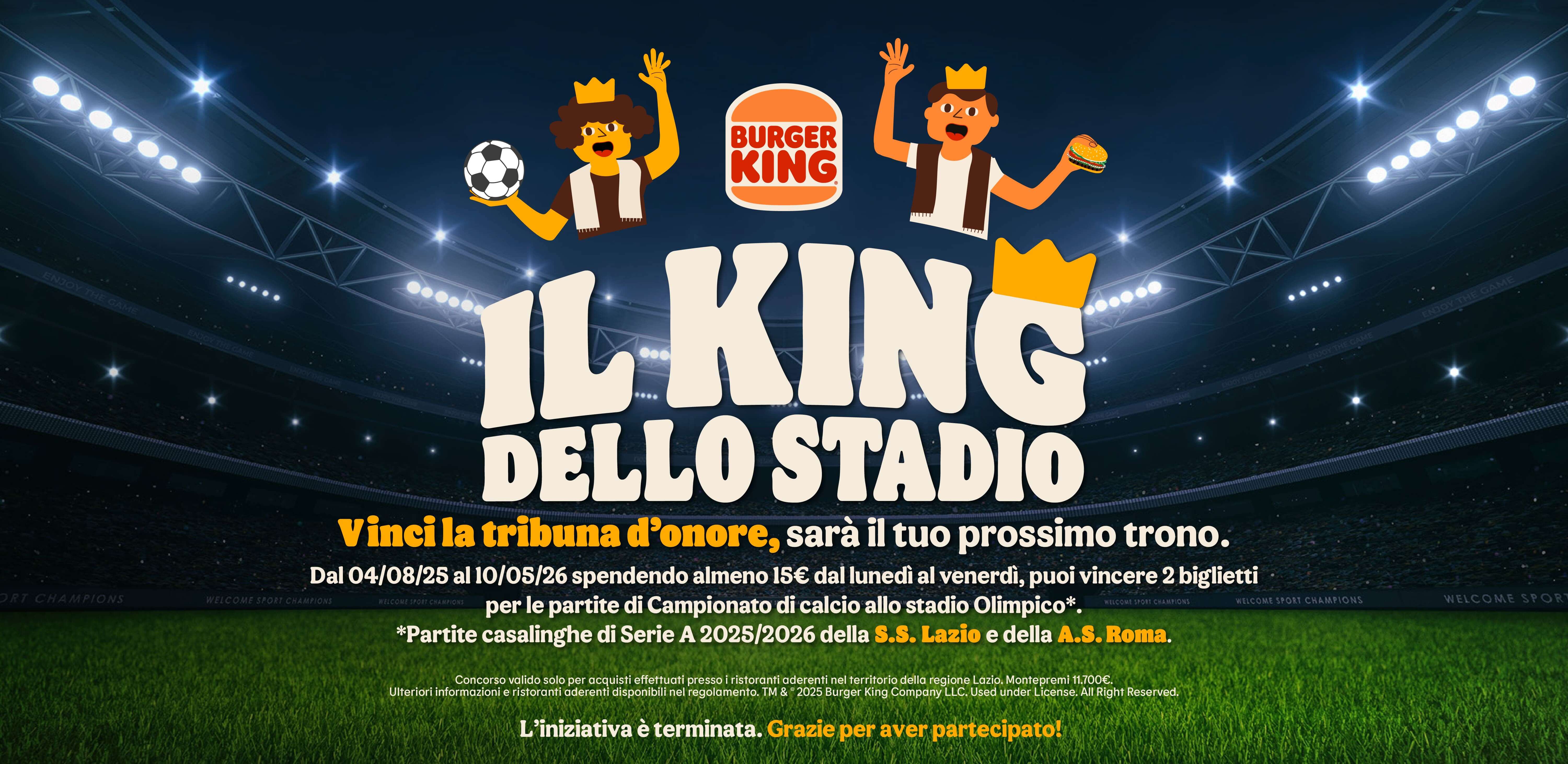 Il King dello stadio.
L'iniziativa è terminata. Grazie per aver partecipato!