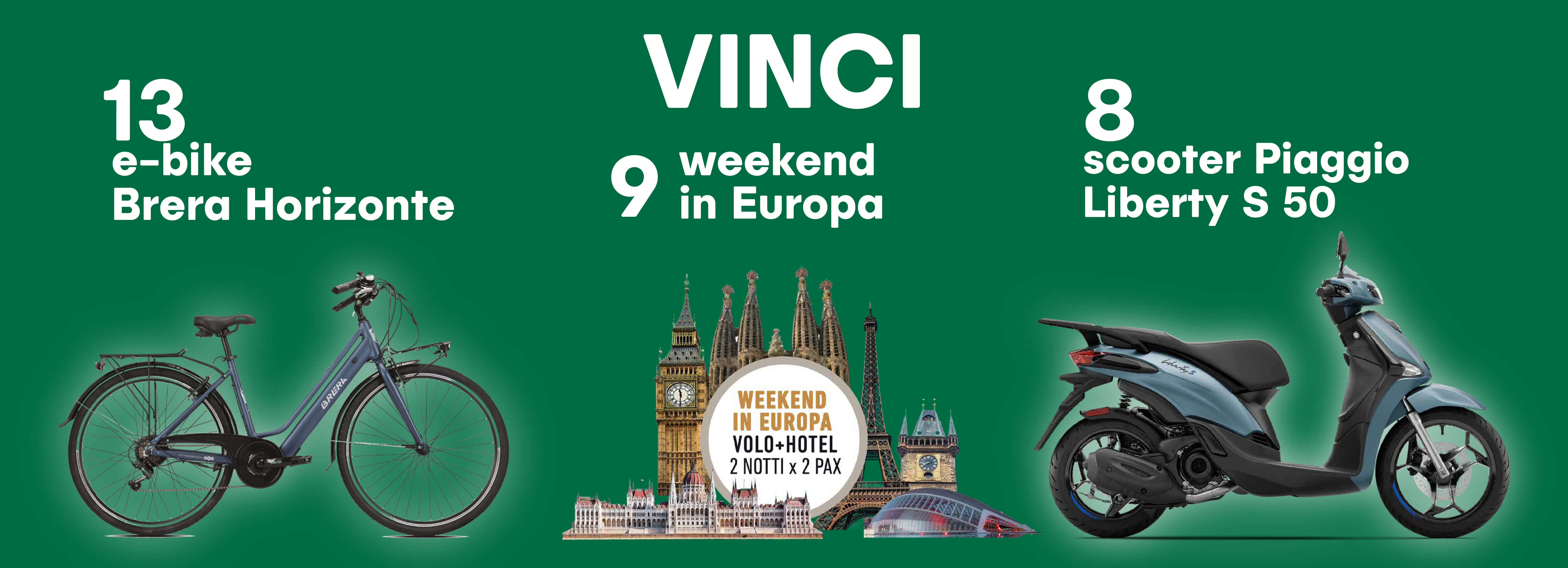 Vinci 13 e-bike Brera Horizonte, 9 weekend in Europa e 8 scooter Piaggio Liberty S 50.